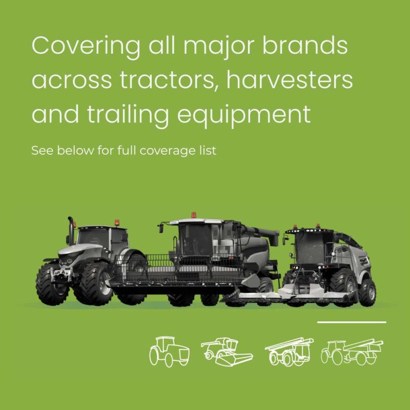 Covering all major brands across tractors, harvesters and trailing equipment. See below for full coverage list.
